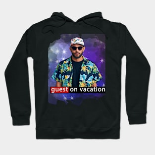 Guest on vacation Hoodie